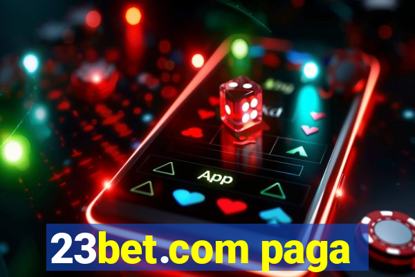 23bet.com paga